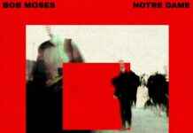 Notre Dame & Bob Moses Drop Collaborative Single ‘On My Mind’