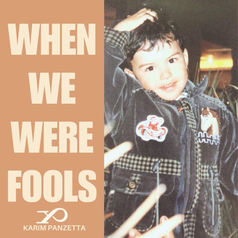 [Pop] Karim Panzetta – When We Were Fools