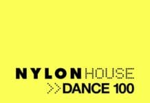 Nylon House Announces Innaugural Dance 100 List