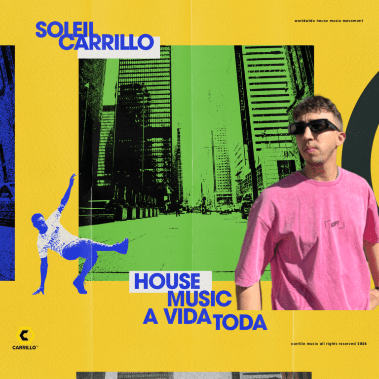 Carrillo Music Group Release Soleil Carrillo’s ‘House Music A Vida Toda’