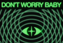 Relax: ‘Tiga, Dom Dolla – Don’t Worry Baby’ is Finally Out