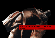 DYEN Announces Debut Album HERE WE ARE and Releases ‘VIEZE KICK’