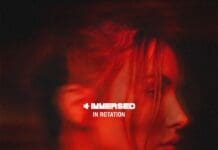 Immersed Drop Darkest Single Yet ‘In Rotation’