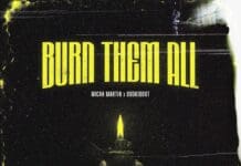 Micah Martin Teams Up with OddKidOut for ‘Burn Them All,’ Lead Single from Debut Album