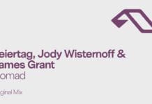 Feiertag, Jody Wisternoff, and James Grant Present ‘Nomad’