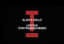 Tony Romera Remixes Alaia & Gallo’s Club Hit ‘Lipstick’
