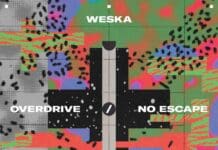Weska Returns to Truesoul with ‘Overdrive’ / ‘No Escape’