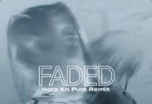 Nora en Pure Purifies HAYLA & Nelly Furtado’s ‘Faded’ With Remix
